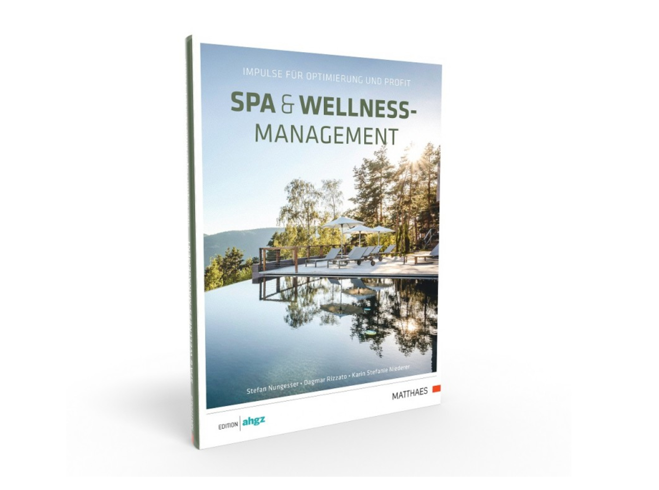 Spa- & Wellness-Management, Nungesser, Stefan; Niederer, Karin Stefanie; Rizzato, Dagmar