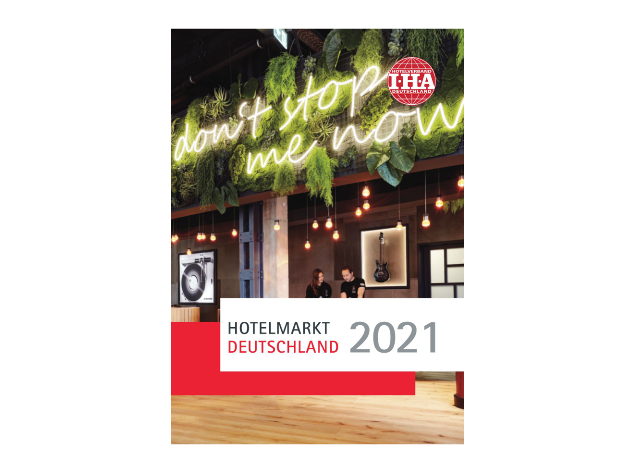 Branchenreport „Hotelmarkt Deutschland 2021"